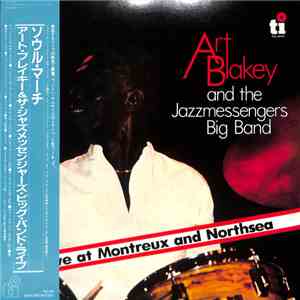 Art Blakey & The Jazzmessengers Big Band - Live At Montreux And Northsea download mp3