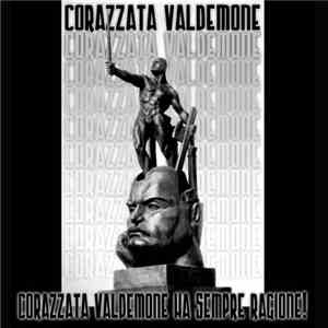 Corazzata Valdemone - Corazzata Valdemone Ha Sempre Ragione! download mp3