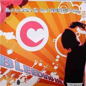 DJ Lara & DJ Sergi Val - Bleeding Love download mp3