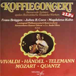 Frans Brüggen  Julian B. Coco  Magdalena Kuhn, Leningrad Philharmonisch Kamerorkest, Amsterdams Kamer Orkest o.l.v. André Rieu  - Koffieconcert Beroemde Solisten spelen Romantische Klassieke Werken download mp3