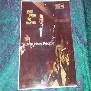 Henry Jerome And His Orchestra - Hello Nice People mp3 download