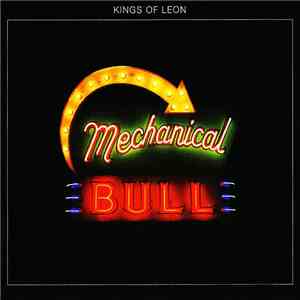 Kings Of Leon - Mechanical Bull download mp3