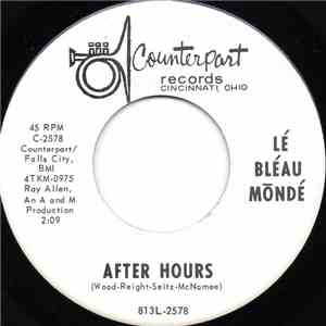Lé Bléau Mōndé - After Hours download mp3