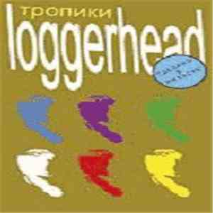 Loggerhead  - Тропики download mp3