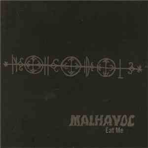 Malhavoc - Eat Me download mp3