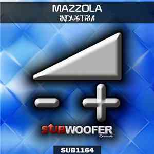 Mazzola  - Industria mp3 download