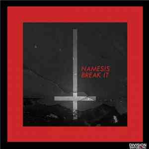 Namesis - Break It download mp3