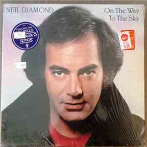 Neil Diamond - On The Way To The Sky download mp3