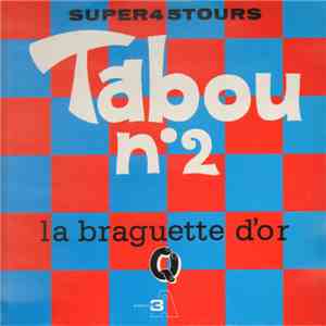 Tabou N°2 - La Braguette D'Or download mp3