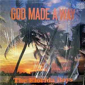The Florida Boys - God Made A Way download mp3