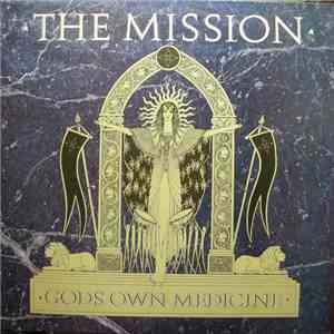 The Mission - Gods Own Medicine download mp3