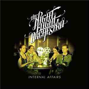 The Night Flight Orchestra - Internal Affairs mp3 download