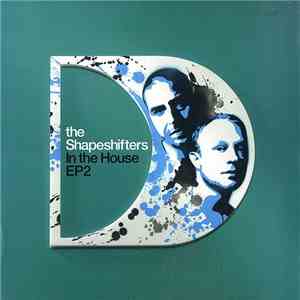 The Shapeshifters - In The House EP2 download mp3