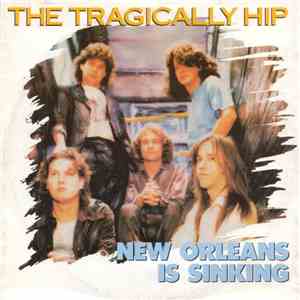 The Tragically Hip - New Orleans Is Sinking download mp3