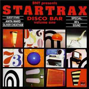 Various - BNY Presents Startrax Disco Bar Volume One download mp3