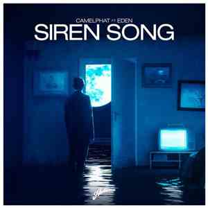 Camelphat Ft. Eden  - Siren Song download mp3