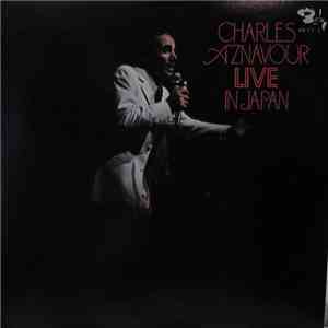 Charles Aznavour - Live In Japan download mp3