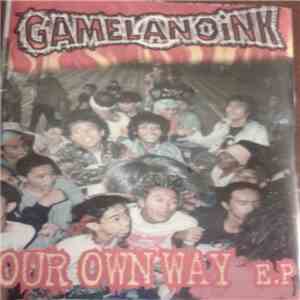 Gamelanoink - Our Own Way E.P download mp3
