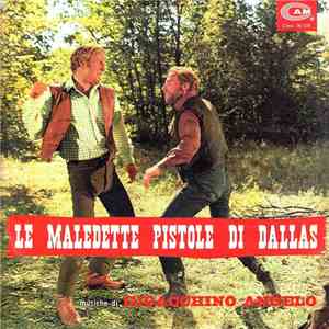 Gioacchino Angelo - Le Maledette Pistole Di Dallas download mp3
