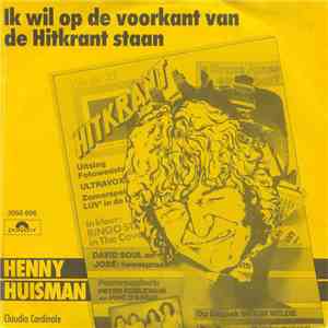 Henny Huisman - Ik Wil Op de Voorkant van de Hitkrant Staan download mp3