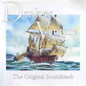 Steve Jolliffe - Drakes Venture - The Original Soundtrack download mp3