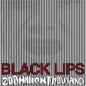 The Black Lips - 200 Million Thousand download mp3