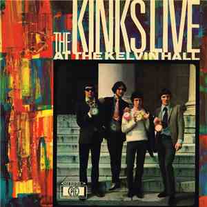 The Kinks - Live At The Kelvin Hall download mp3