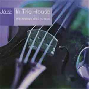 Various - Jazz In The House - The Spring Collection download mp3