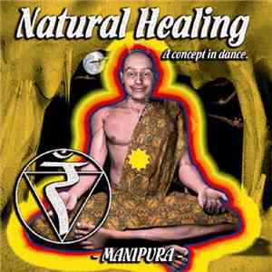 Various - Natural Healing - A Concept In Dance. - Manipura download mp3