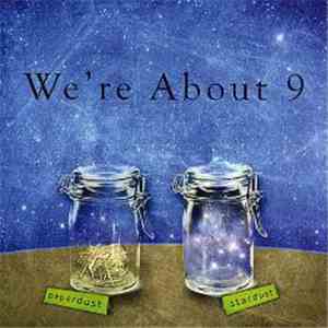 We're About 9 - Paperdust :: Stardust download mp3