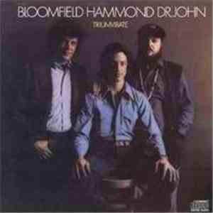 Bloomfield / Hammond / Dr. John - Triumvirate download mp3
