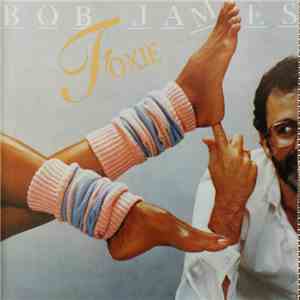 Bob James - Foxie download mp3