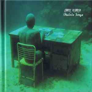 Eddie Vedder - Ukulele Songs download mp3