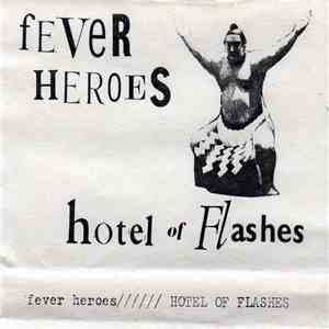 Fever Heroes - Hotel Of Flashes download mp3