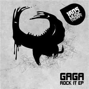 Gaga - Rock It EP download mp3