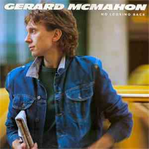 Gerard McMahon - No Looking Back download mp3