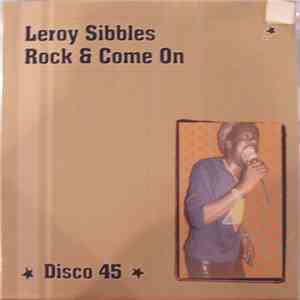 Leroy Sibbles - Rock & Come On download mp3