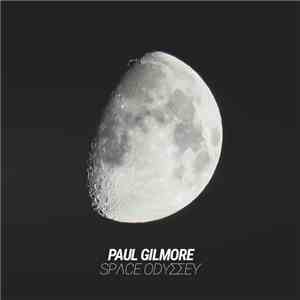Paul Gilmore - SPΛCE ODYΣΣEY download mp3