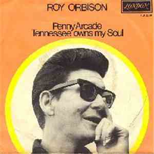 Roy Orbison - Penny Arcade download mp3