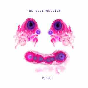 The Blue Onesies - Plums download mp3