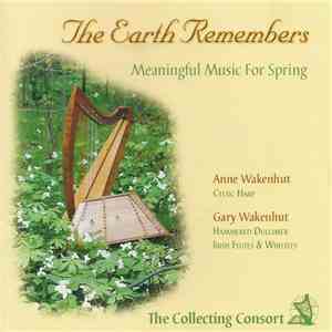 The Collecting Consort - The Earth Remembers download mp3