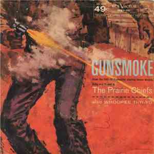 The Prairie Chiefs - Gunsmoke download mp3