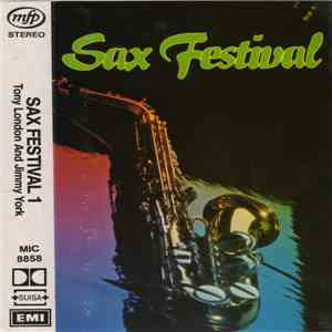 Tony London  And Jimmy York - Sax Festival 1 download mp3