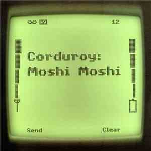 Corduroy - Moshi Moshi download mp3