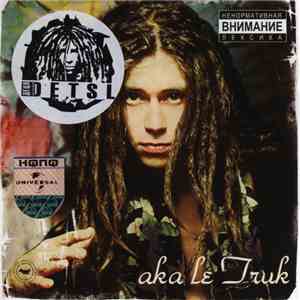 Detsl Aka Le Truk - Detsl Aka Le Truk download mp3
