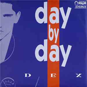 Dex  - Day By Day download mp3
