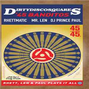 Dirty Disco Squares - The '45 Banditos mp3 download