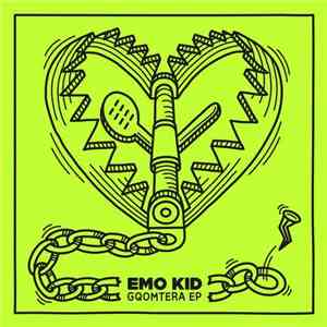 Emo Kid  - Gqomtera EP download mp3