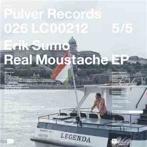 Erik Sumo - Real Moustache EP mp3 download