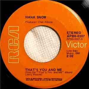 Hank Snow - That's You And Me / Brand On My Heart download mp3